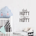 Think Happy Be Happy Creative Wall Decal