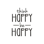 Think Happy Be Happy Creative Wall Decal